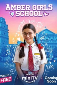 Download Amber Girls School Season 2 (2024) Hindi WEB Series WEB-DL 480p | 720p | 1080p