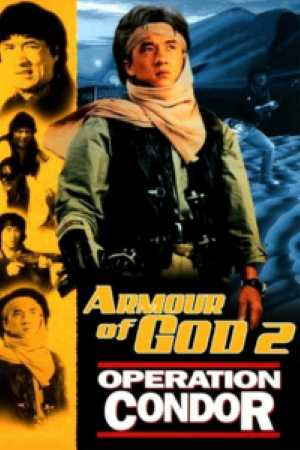 Download Armour of God 2: Operation Condor (1991) Extended Cut BluRay Dual Audio [Hindi + Chinese] 480p | 720p | 1080p