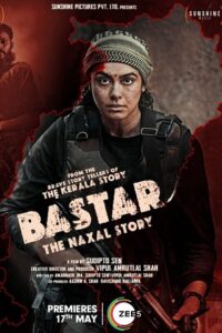 Download Bastar: The Naxal Story (2024) WEB-DL [Hindi DD5.1] Full Movie 480p | 720p | 1080p