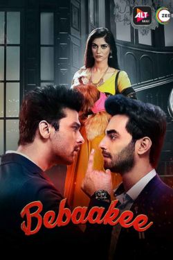 Download Bebaakee Season 1 (2020) Hindi Complete ALTBalaji WEB Series HDRip 480p | 720p