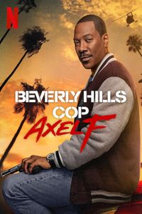 Download Beverly Hills Cop 4: Axel F (2024) Dual Audio (Hindi-English) Msubs Web-Dl 480p | 720p | 1080p