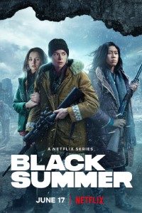 Download Black Summer (Season 1 – 2) Dual Audio {Hindi-English} WeB-DL 720p | 1080p