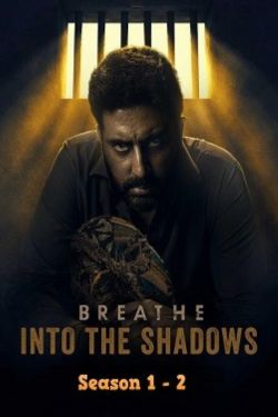 Download Breathe: Into the Shadows – Amazon Original (Season 1 – 2) Complete [Hindi DD5.1] WEB Series 480p | 720p WEB-DL