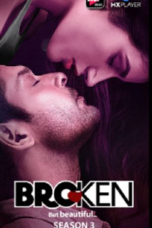 Download Broken But Beautiful Season 3 (2021) Hindi Complete ALTBalaji WEB Series 480p | 720p