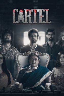 Download [18+] Cartel Season 1 (2021) Hindi Complete [AltBalaji] WEB Series 480p | 720p