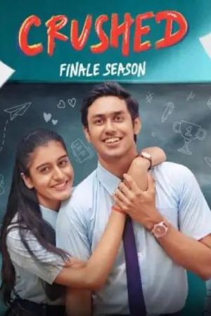 Download Crushed (2024) Season 4 Complete [Amazon MiniTv] Hindi WEB Series WEB-DL 480p | 720p | 1080p