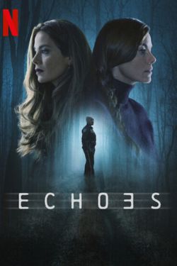 Download Echoes Season 1 (2022) Dual Audio {Hindi-English} WEB Series 480p | 720p