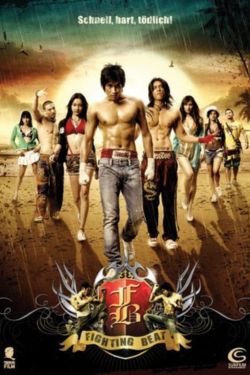 Download FB Fighting Beat (2007) Dual Audio [Hindi-Thai] Full Movie 480p | 720p