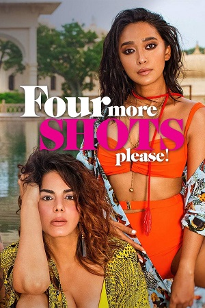 Download [18+] Four More Shots Please (2019) [Season 1] All Episodes in Hindi WEB-DL 720p