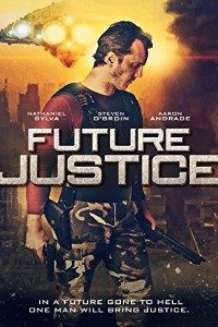 Download Future Justice (2014) Dual Audio [Hindi + English] BluRay Full Movie 480p | 720p