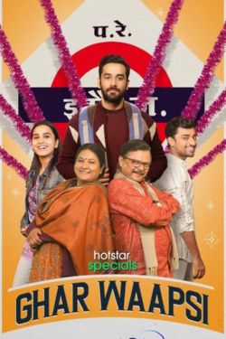 Download Ghar Waapsi Season 1 (2022) Hindi Disney+ Hotstar Complete Web Series WEB-DL 720p | 1080p