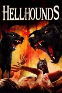 Download Hellhounds (2009) Dual Audio {Hindi-English} BluRay 480p | 720p