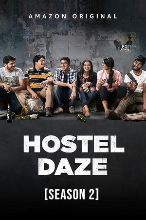 Download Hostel Daze Season 2 (2021) Hindi Complete Amazon Prime WEB Series 480p | 720p HDRip