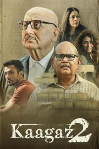 Download Kaagaz 2 (2024) AMZN WEB-DL {Hindi DD5.1} Full Movie 480p | 720p | 1080p