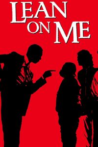 Download Lean on Me (1989) (English Audio) Esubs WeB-DL 480p | 720p | 1080p