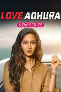 Download Love Adhura Season 1 (2024) Hindi WEB Series WEB-DL 480p | 720p | 1080p