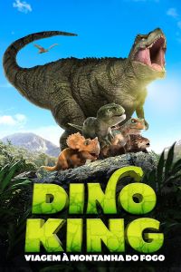 Download Dino King 3D: Journey to Fire Mountain (2019) Dual Audio (Hindi-English) 480p | 720p | 1080p