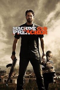 Download Machine Gun Preacher (2011) Dual Audio [Hindi + English] Full Movie 480p | 720p