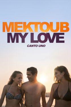 Download Mektoub, My Love: Canto Uno (2017) Dual Audio [English + French] Full Movie BluRay 480p | 720p