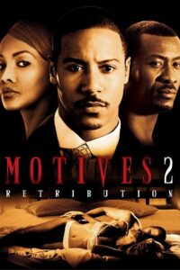 Download Motives 2 Retribution (2007) Dual Audio [Hindi-English] Full Movie 480p | 720p | 1080p