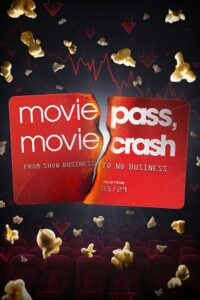 Download Moviepass Moviecrash (2024) {English with Subtitles} Full Movie WEB-DL 480p | 720p | 1080p