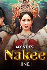 Download Nakee (Season 1) 2016 Hindi Dubbed (ORG) Complete Full-WEB Series WEB-DL 720p