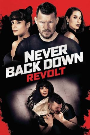 Download Never Back Down: Revolt (2021) {Hindi-English} WEB-DL 480p | 720p | 1080p