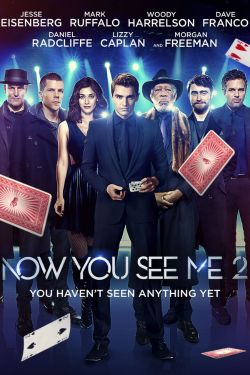 Download Now You See Me 2 (2016) Dual Audio {Hindi-English} 480p | 720p