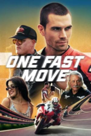 Download One Fast Move (2024) WEB-DL Dual Audio {Hindi-English} 480p | 720p | 1080p