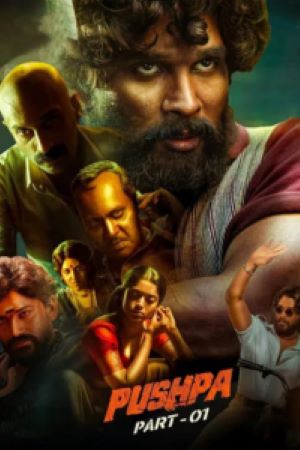 Download Pushpa: The Rise – Part 1 (2021) BluRay Mutli Audio ORG. {Hindi-Telugu-Malayalam-Kannada} 480p | 720p | 1080p