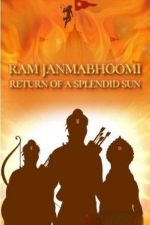 Download Ram Janmabhoomi Return Of A Splendid Sun (2024) WEBRip Hindi Full Movie 480p | 720p | 1080p