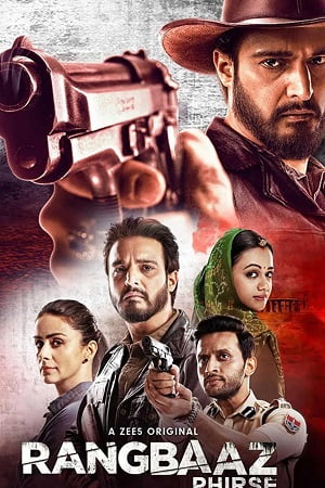 Download Rangbaaz Phirse Season 2 (2019) Hindi Complete ZEE5 Original WEB Series WEB-DL 480p | 720p | 1080p