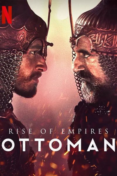 Download Rise of Empires: Ottoman (Season 1 – 2) Dual Audio {Hindi-English} Netflix WEB-DL 480p | 720p | 1080p