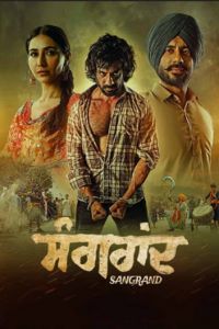 Download Sangrand (2024) Punjabi Full Movie WEB-DL 480p | 720p | 1080p