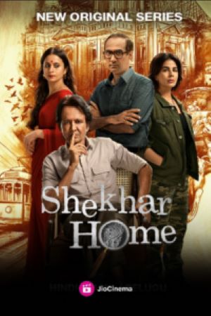 Download Shekhar Home Season 1 (2024) [Hindi DD5.1] JioCinema WEB Series WEB-DL 480p | 720p | 1080p