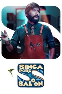 Download Singapore Saloon (2024) Dual Audio [Hindi ORG. + Tamil] WEB-DL 480p | 720p | 1080p