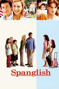 Download Spanglish (2004) Dual Audio [Hindi + English] BluRay 480p | 720p | 1080p