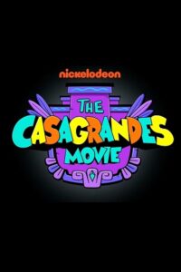 Download The Casagrandes Movie (2024) WEB-DL Dual Audio {Hindi-English} 480p | 720p | 1080p