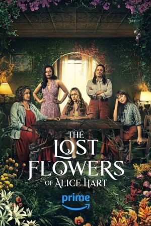 Download The Lost Flowers Of Alice Hart (Season 1) (Hindi-English) WeB- DL 480p | 720p | 1080p