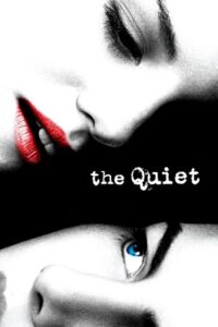 Download The Quiet (2005) Dual Audio [Hindi + English] WeB-DL 480p | 720p | 1080p