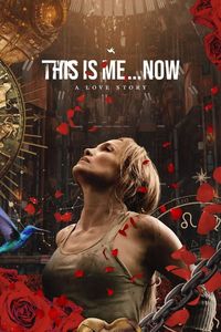 Download This Is Me…Now (2024) {English With Subtitles} WEB-DL 480p | 720p | 1080p