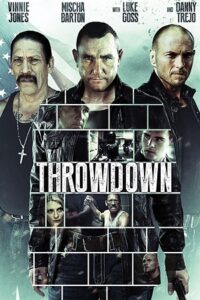 Download Throwdown (2014) Dual Audio [Hindi + English] BluRay 480p | 720p | 1080p