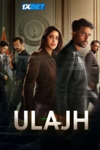 Download Ulajh (2024) WEB-DL {Hindi DD5.1} Full Movie 480p | 720p | 1080p