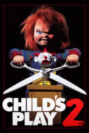 Download Child’s Play 2 (1990) Dual Audio {Hindi-English} 480p | 720p | 1080p