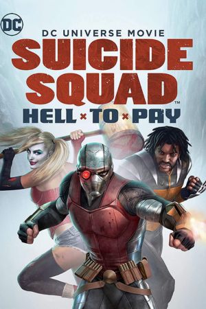 Download Suicide Squad: Hell to Pay (2018) Full Movie {English With Subtitles} 480p | 720p | 1080p