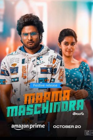 Download Maama Mascheendra (2023) WEB-DL ORG. Dual Audio [Hindi – Telugu] UnCut Full Movie 480p | 720p | 1080p