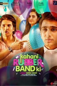 Download Kahani Rubber Band Ki (2022) Hindi Full Movie WEB-DL 480p | 720p | 1080p