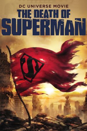 Download The Death of Superman (2018) Full Movie {English With Subtitles} 480p | 720p | 1080p