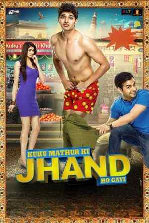 Download Kuku Mathur Ki Jhand Ho Gayi (2014) Hindi Full Movie WEB-DL 480p | 720p | 1080p