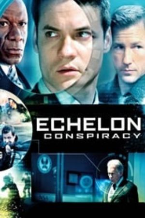 Download Echelon Conspiracy (2009) {English With Subtitles} 480p [450MB] || 720p [900MB]